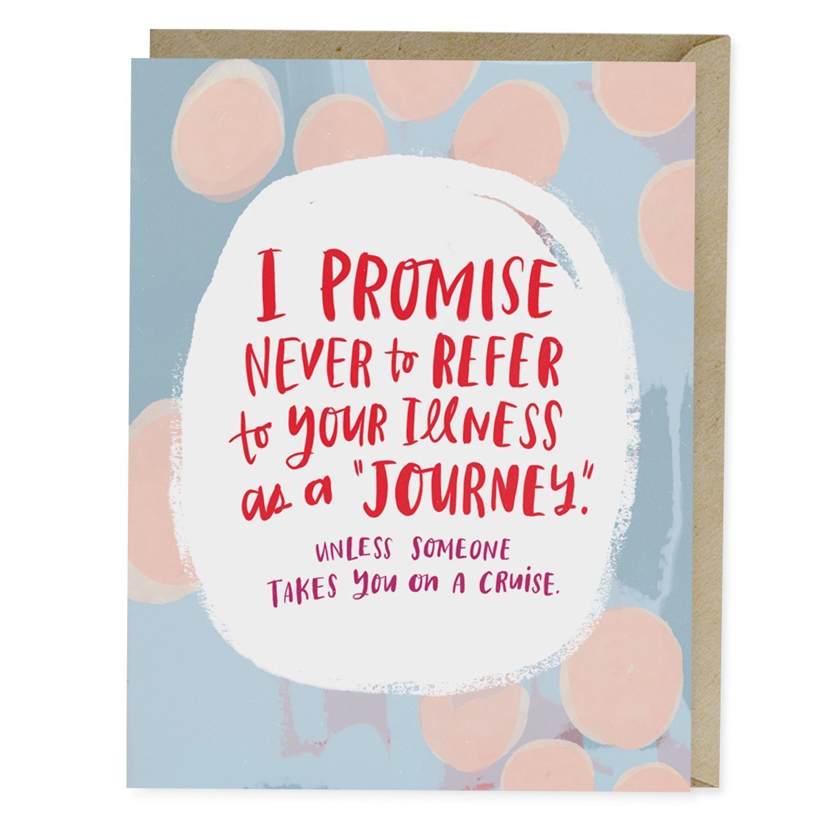 Emily McDowell: Illness is Not A Journey Empathy Card – White Horse Wine  and Spirits